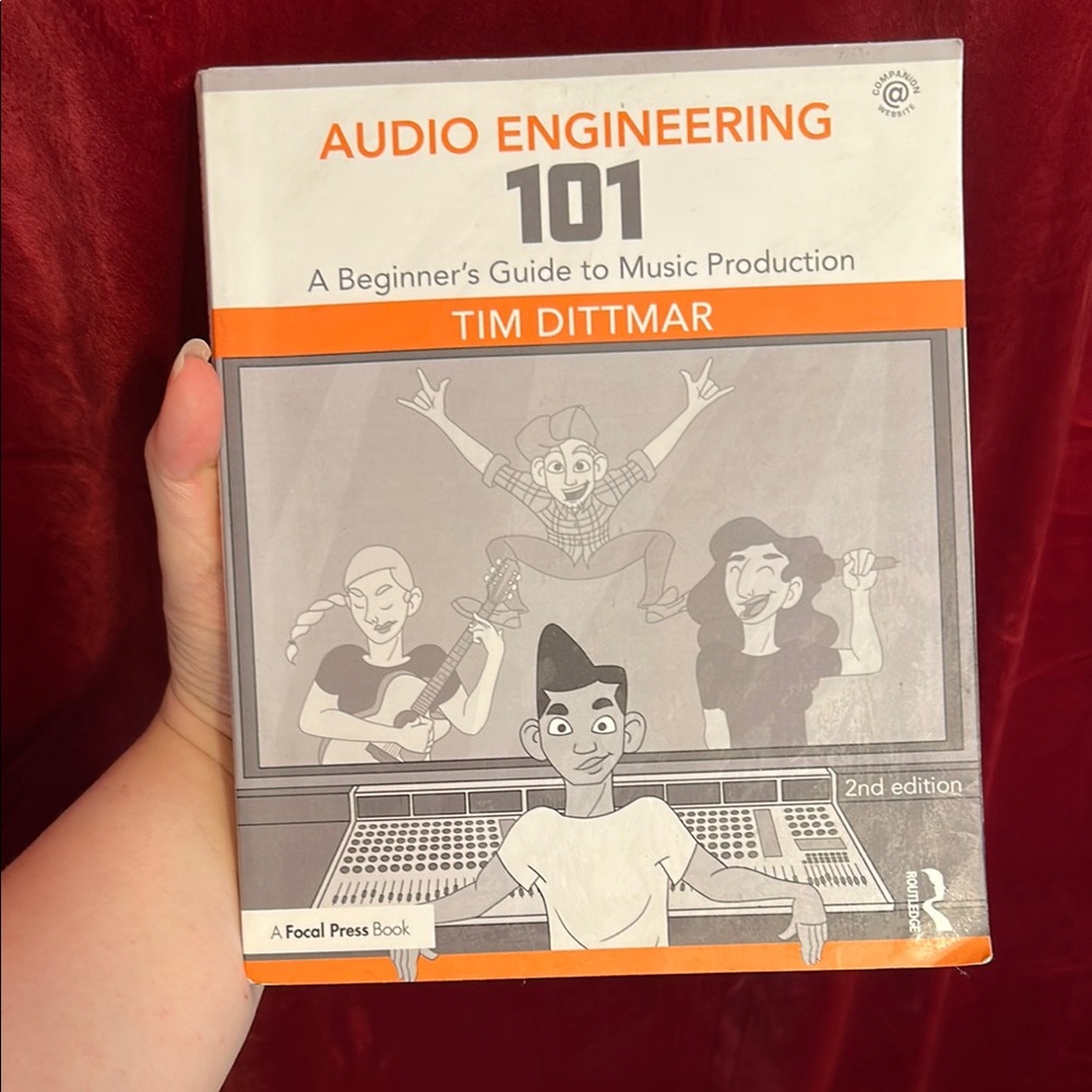 Audio Engineering 101 Book by Tim Dittmar